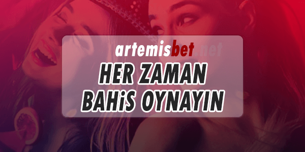 Artemisbet 'te Her Zaman Bahis Oynayabilirsiniz