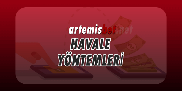 Artemisbet Havale Yöntemleri
