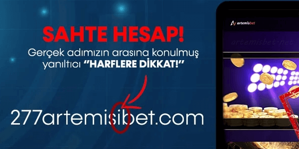 Artemisbet Sahte Hesap Uyarısı
