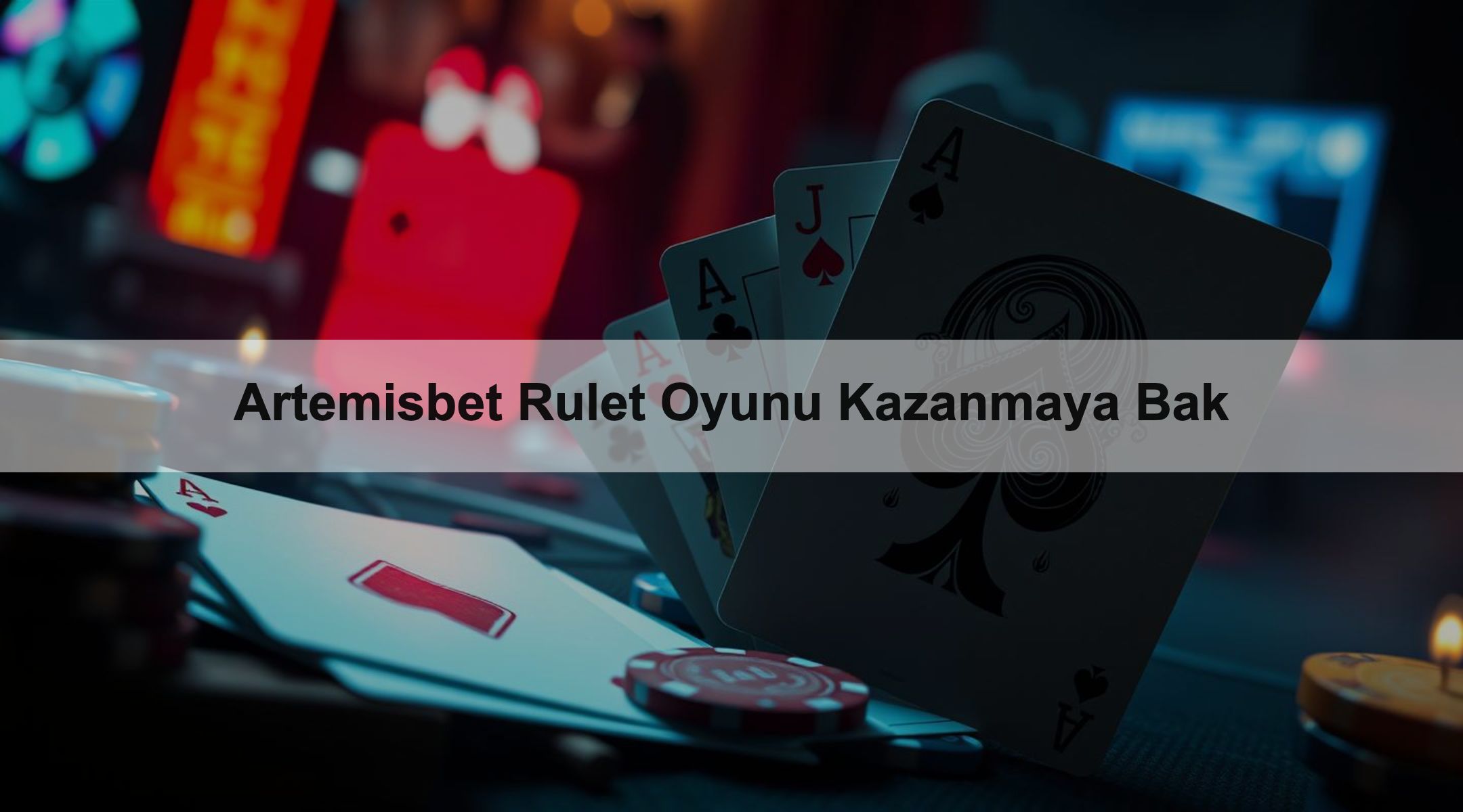 Artemisbet Rulet Oyunu Kazanmaya Bak