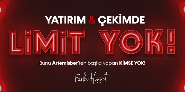 Artemisbet Limitsiz İşlem